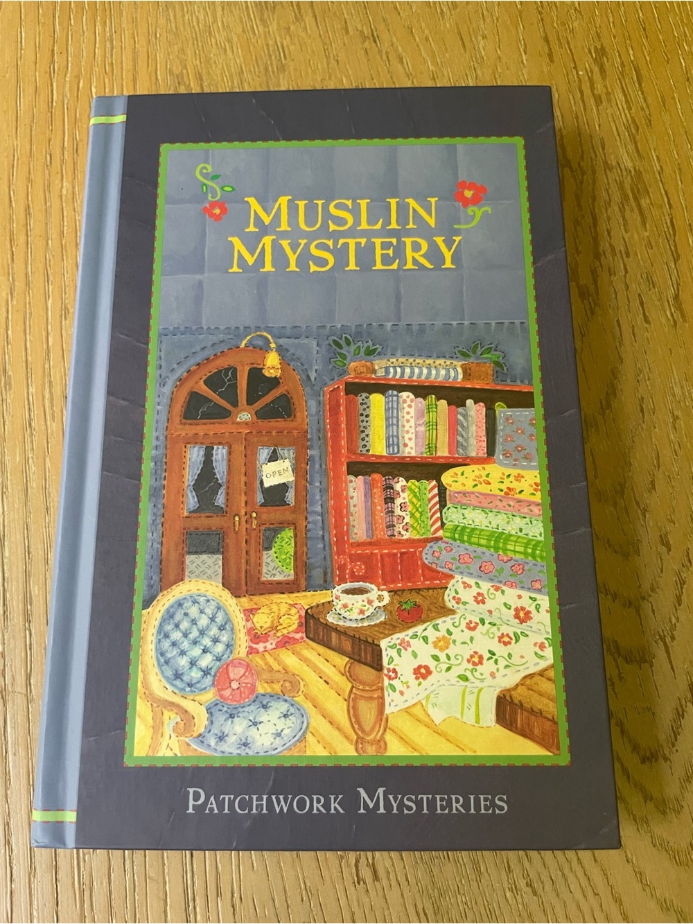 Muslin Mystery, #3 Patchwork Mysteries-Hardcover